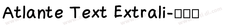 Atlante Text Extrali字体转换